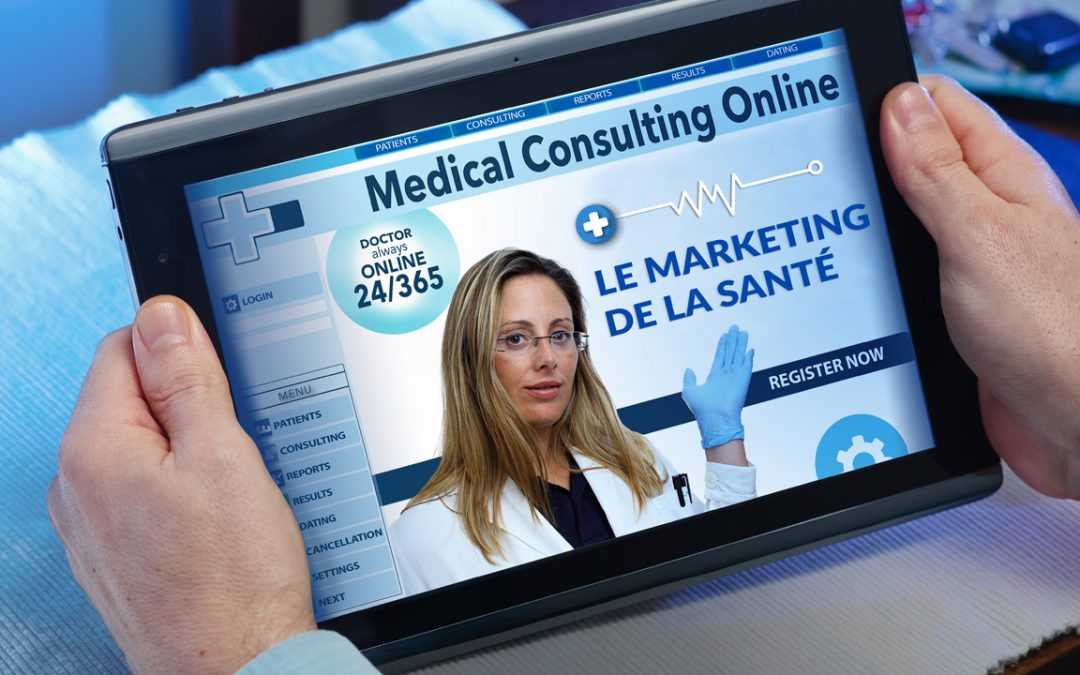 Le Marketing de la Santé: Le digital une aubaine pour les métiers de la santé